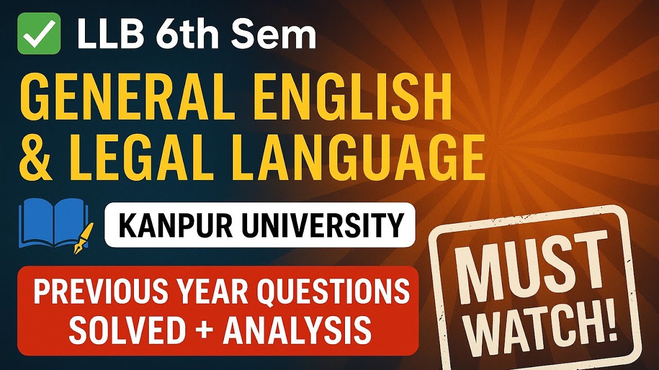 Important Questions/solved - General English & legal language | LLB 6th Sem | csjmu -Kritika BALLB