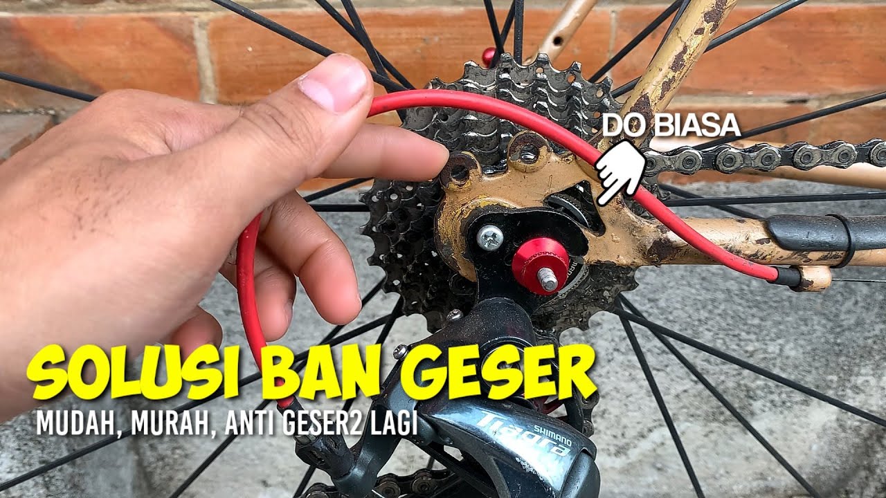 CARA AGAR BAN TIDAK GESER, Untuk Ban Belakang Drop Out (DO) Biasa Sepeda Federal dll
