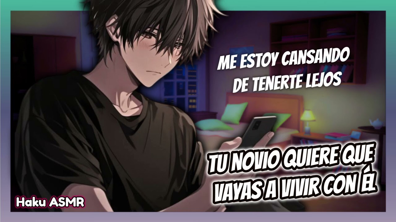 ASMR Roleplay - Tu novio quiere que vayas a vivir con él - Haku ASMR