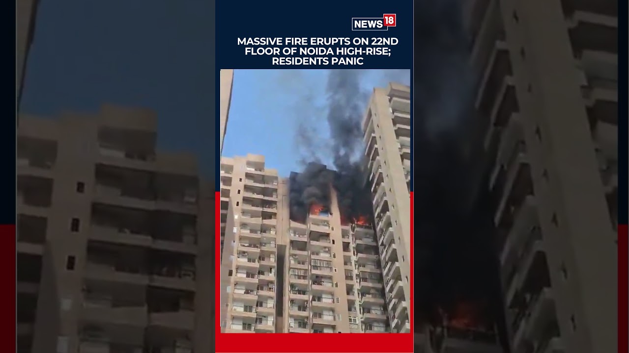 Noida High-Rise Fire: Blaze Triggered by Suspected AC Explosion, No Casualties | N18S