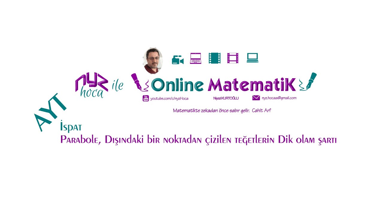 Parabole, dışındaki bir noktadan çizlen teğetlerin Dik olma Şartı