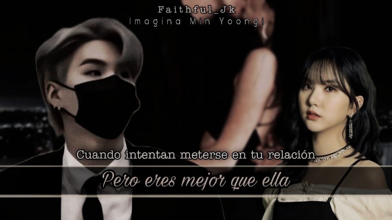 Imagina Con Suga Cuando intenta meterse en tu relación pero eres mejor que ella  Cap. Único