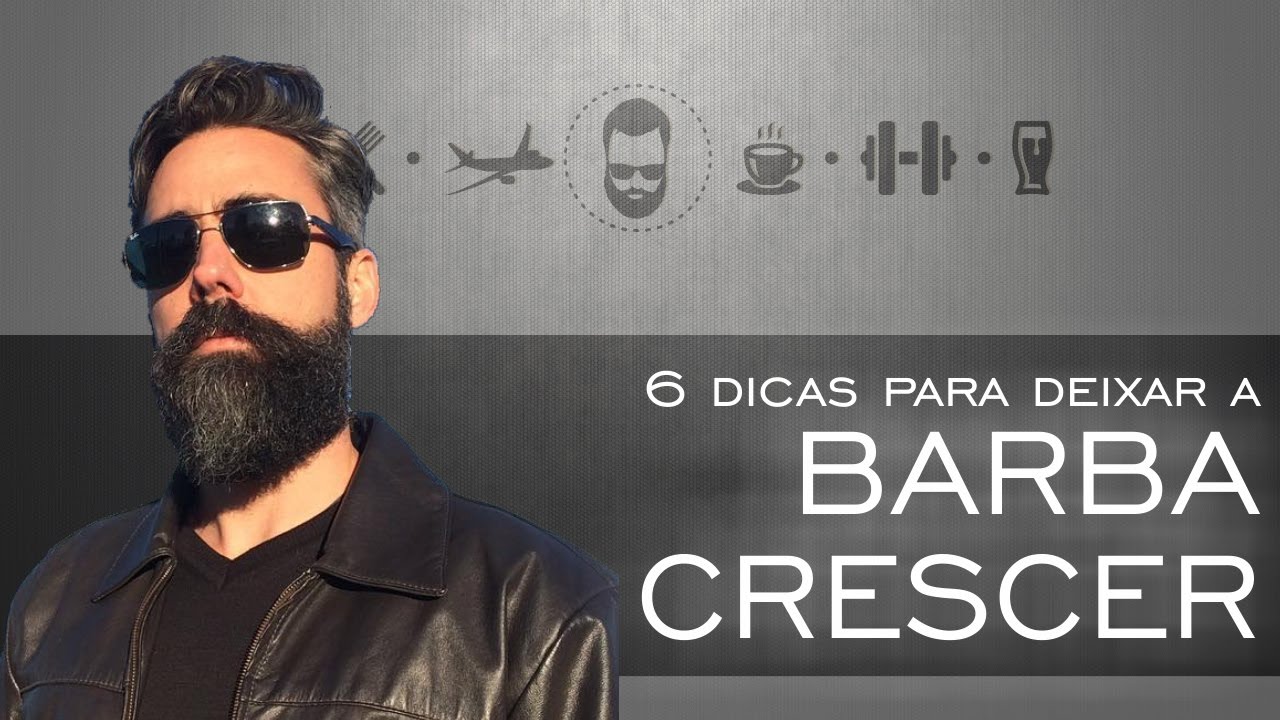 6 dicas para deixar a barba crescer - Paci&ecirc;ncia, coceira, barbeiro, hidrata&ccedil;&atilde;o e o que mais?