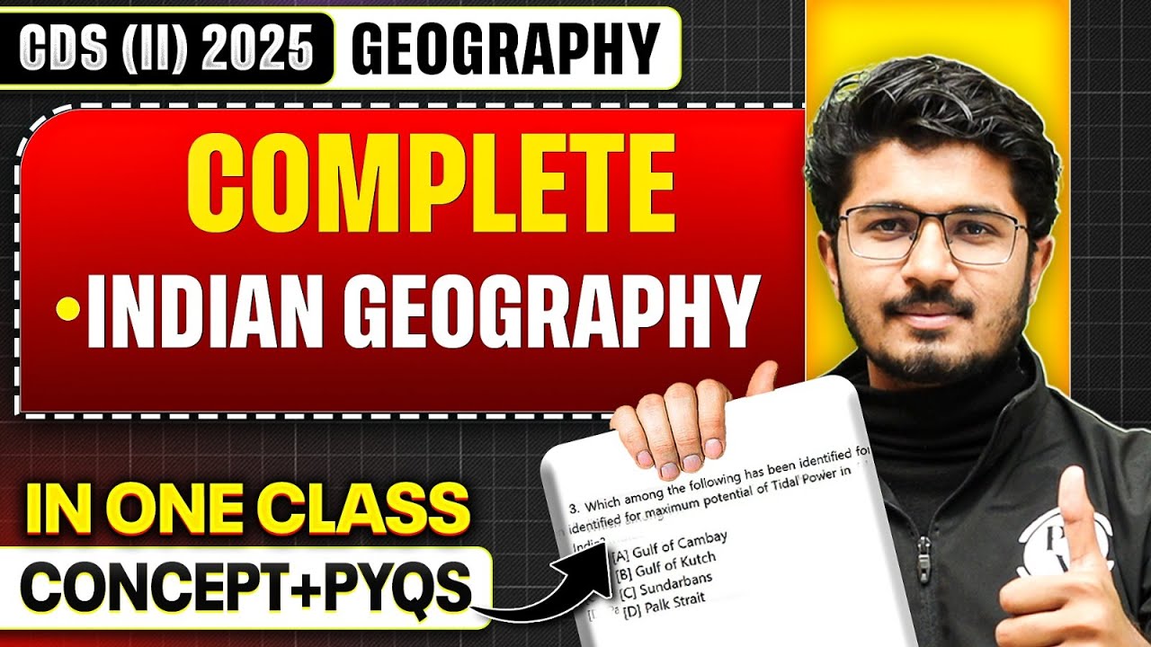 CDS Geography: Complete Indian Geography in One Class | Geography for CDS | CDS (II) Vikrant