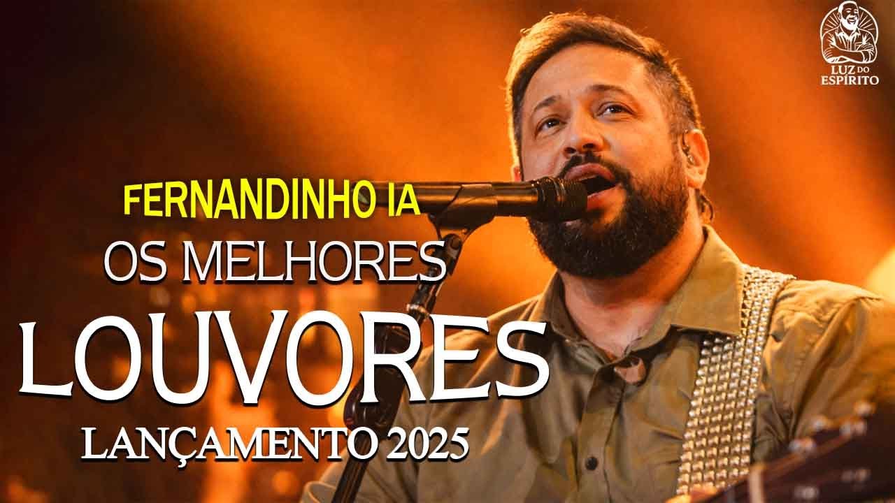 FERNANDINHO IA - Os Melhores Louvores de Adoração - Lançamento Gospel 2025 - Hinos de Adoração