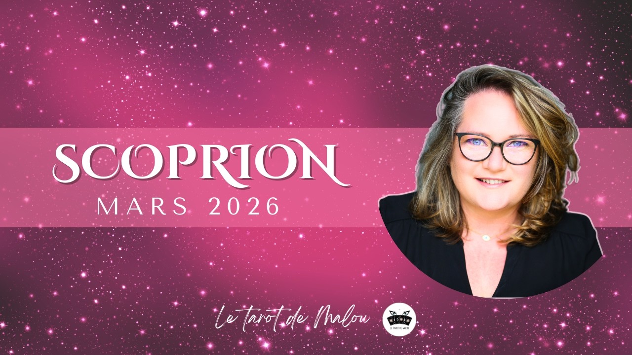 ♏ SCORPION ♏- Horoscope Mars 2026 - Général, sentimental, pro