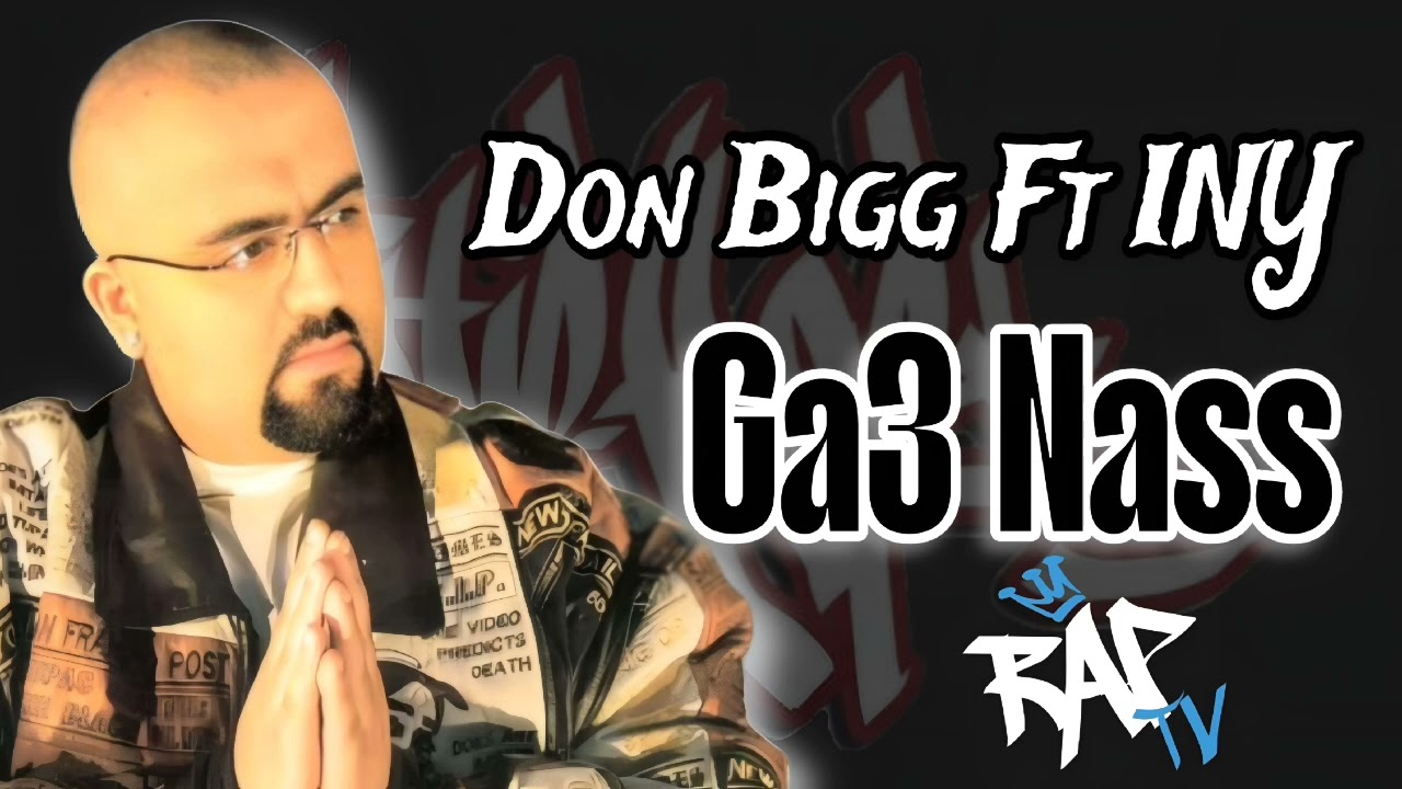DON BIGG-Ga3 Nass (Ai Music) 