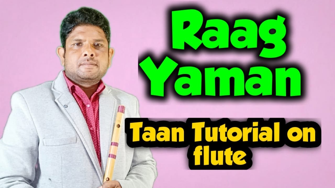 Raag Yaman Taan Tutorial on Flute/Pradeep Kumar Paik/Raag Yaman Bandish tutorial on flute
