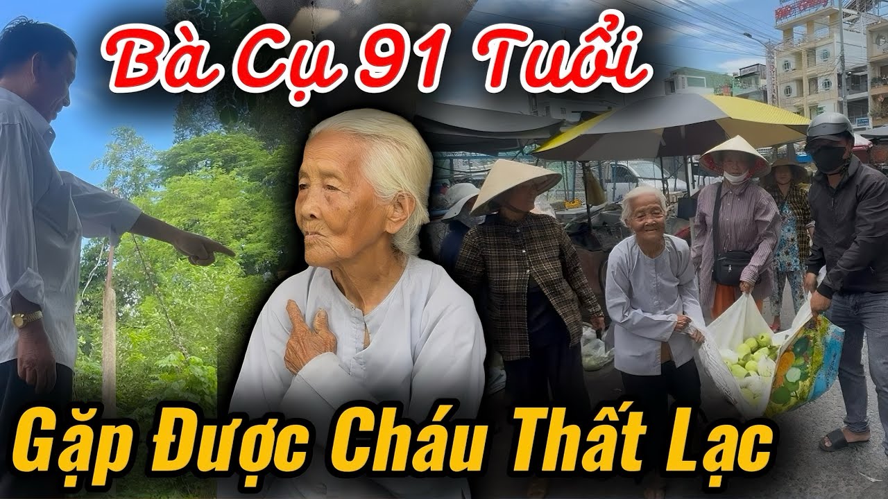 Bất Ngờ, Đứa Cháu Lạ Thất Lạc Nhiều Năm Tìm Gặp Bà Ngoại 91t Nói Chuyện Này