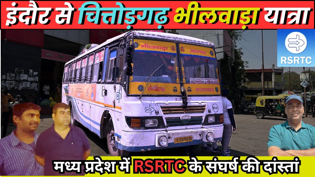 INDORE TO BHILWARA BUS JOURNEY IN RSRTC #indore #bhilwara #chittorgarh #travel