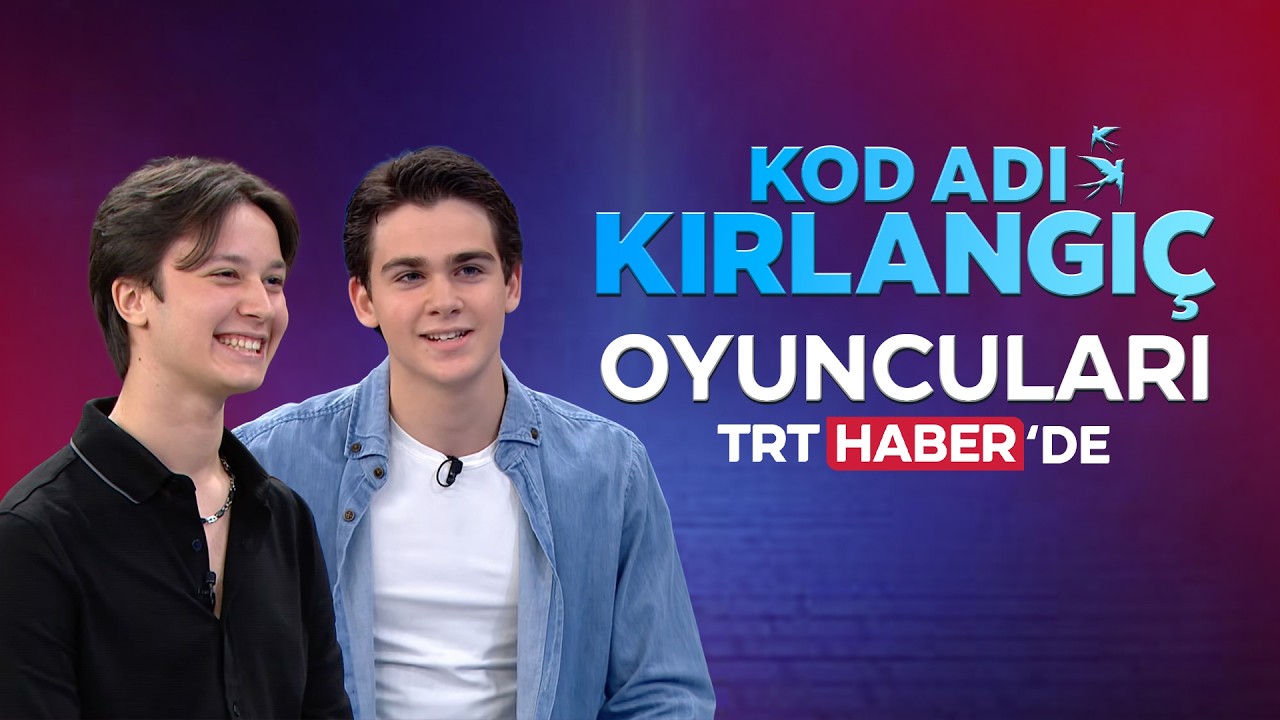 Kod Adı Kırlangı&ccedil; oyuncuları TRT Haber'e konuştu