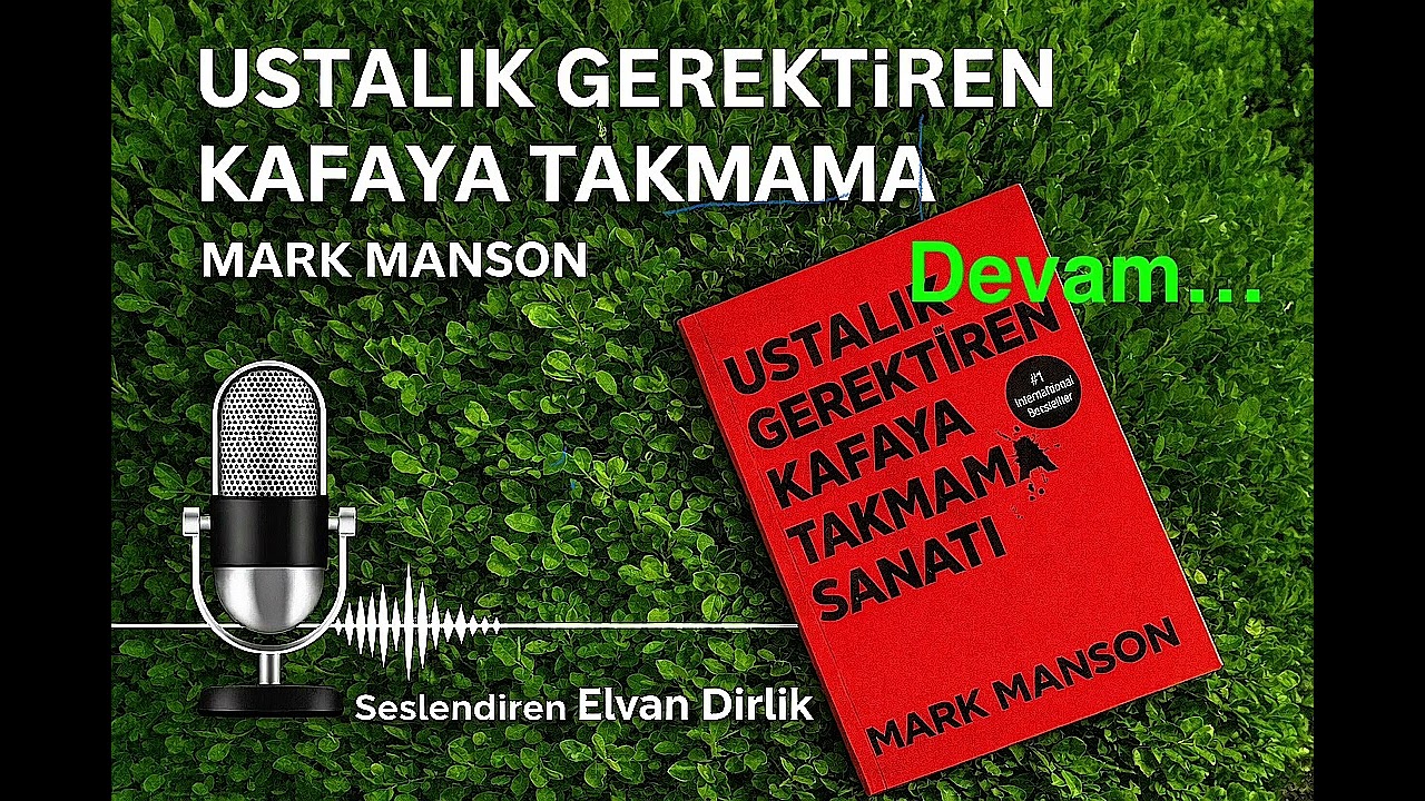 Ustalık Gerektiren Kafaya Takmama Sanatı -  Mark Manson -2