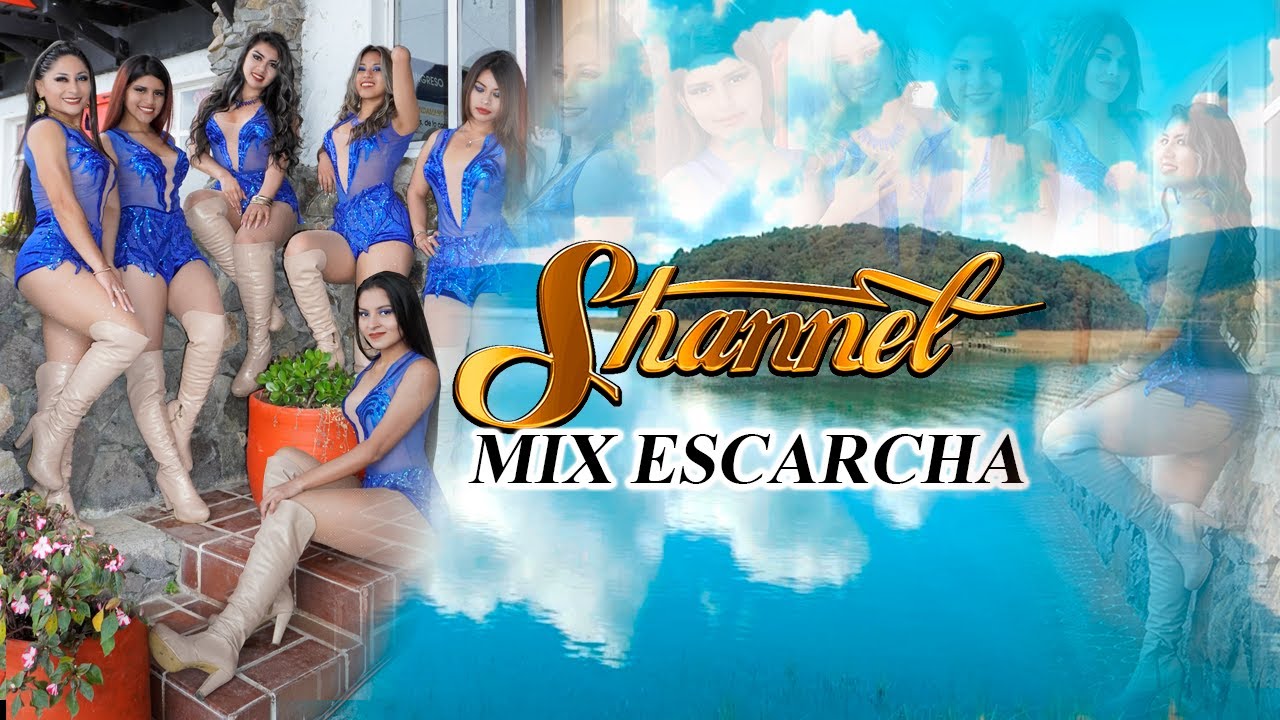 Mix Escarcha-Shannel Grupo Musical Femenino