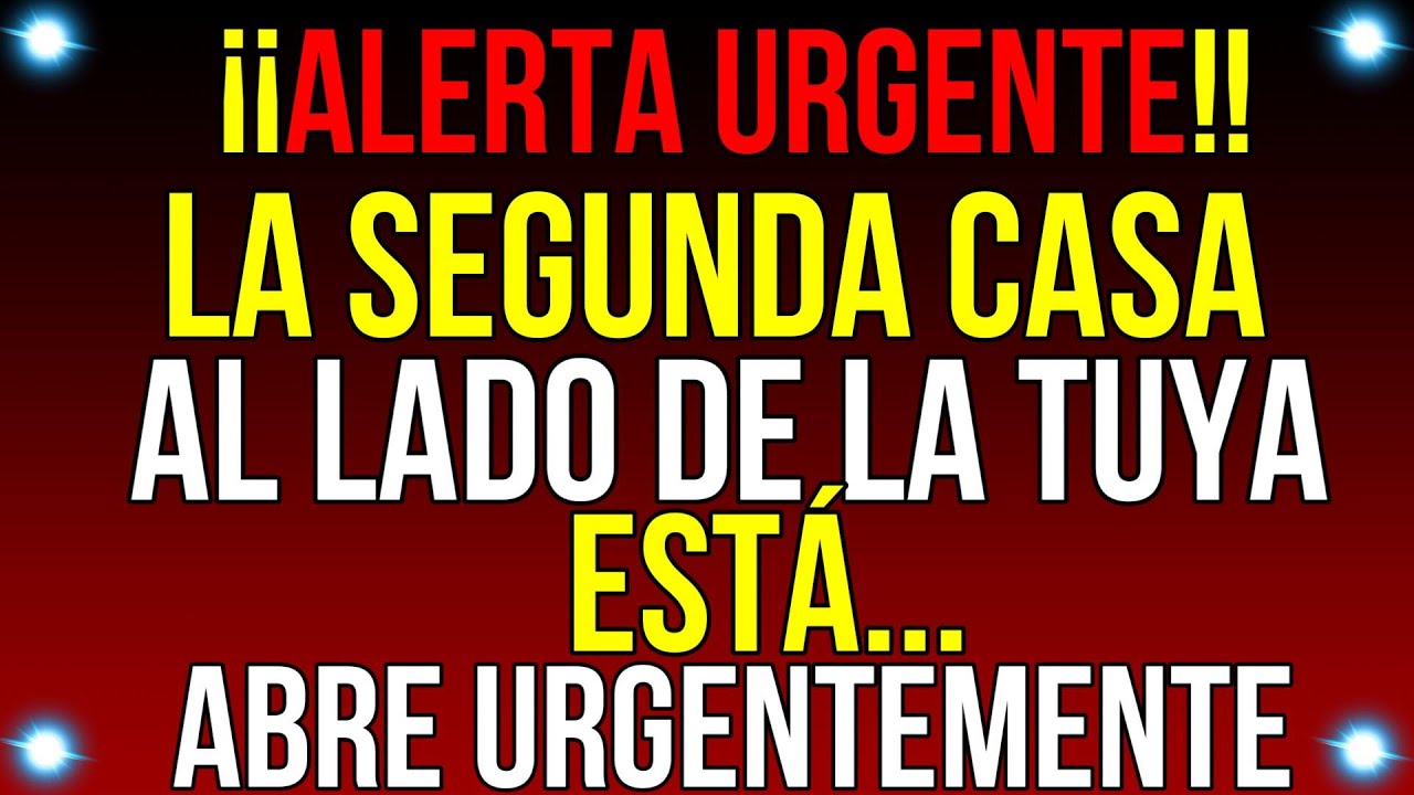 ¡ES URGENTE! La SEGUNDA CASA junto a la TUYA...| Mensaje de Dios de hoy | #god #godmessage
