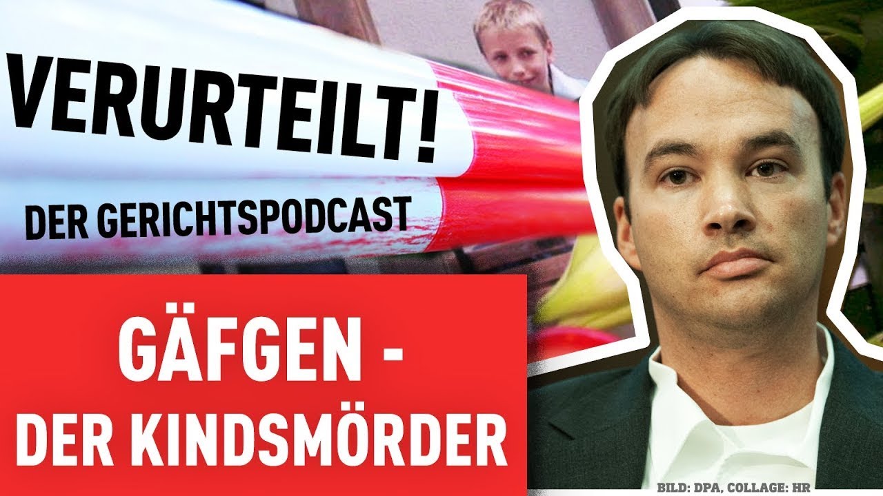 Der Kindsmörder | Verurteilt! - Der Gerichtspodcast