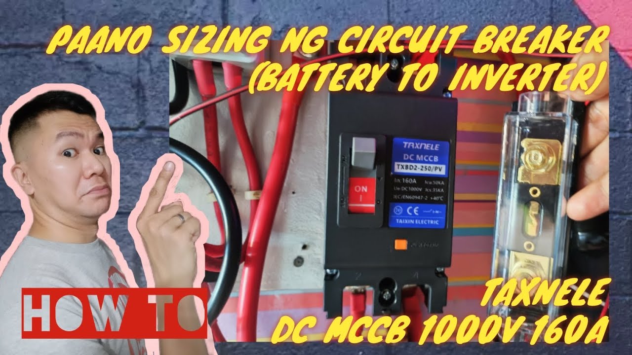 OFF-GRID SOLAR | TAXNELE DC MCCB | PAANO MAG-SIZE NG CIRCUIT BREAKER ? | BATTERY TO INVERTER 