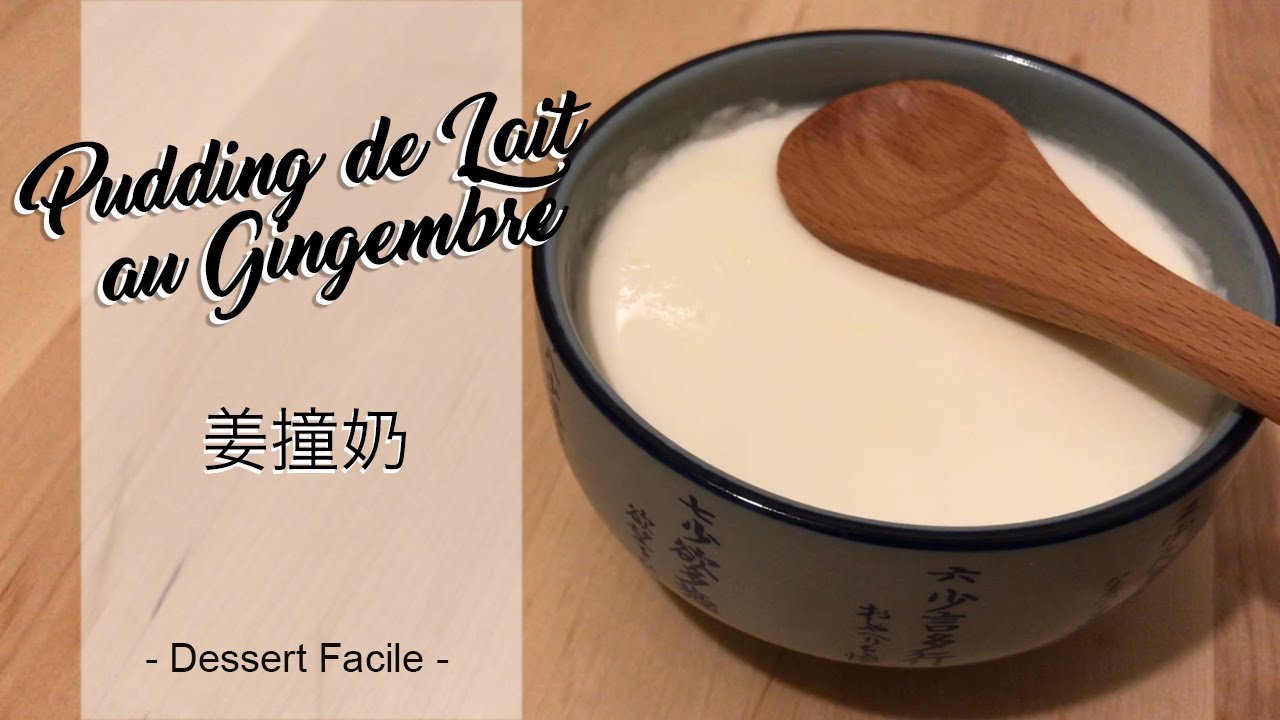 Pudding de Lait au Gingembre - 姜撞奶 - Ginger Milk Pudding - HeyLittleJean