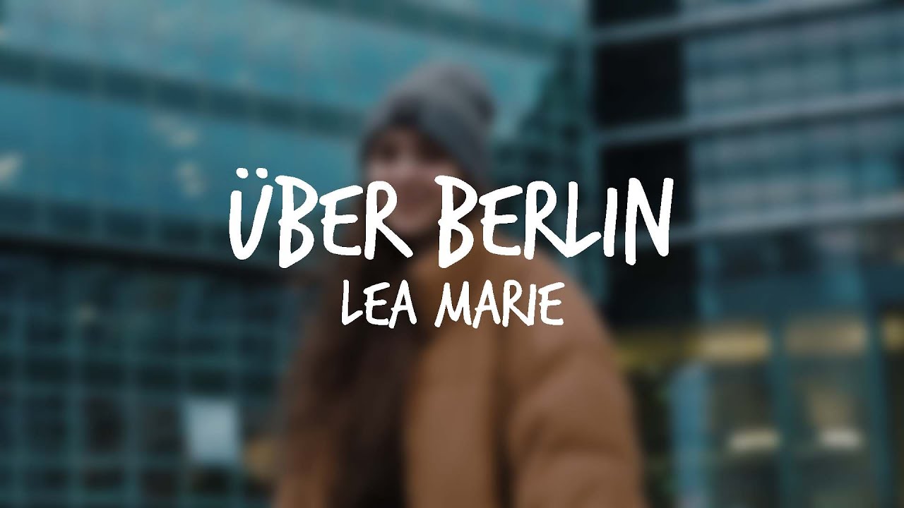 Lea Marie - Über Berlin (Offizielles Musikvideo)
