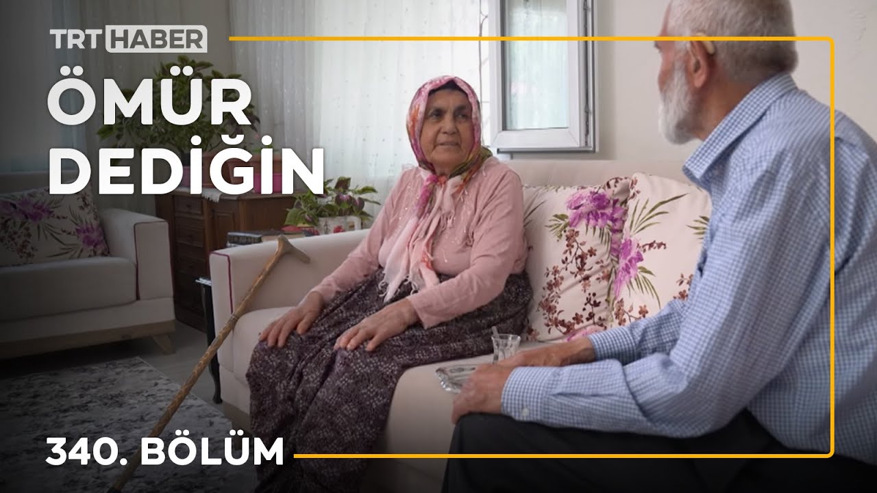 Ömür Dediğin 340. Bölüm