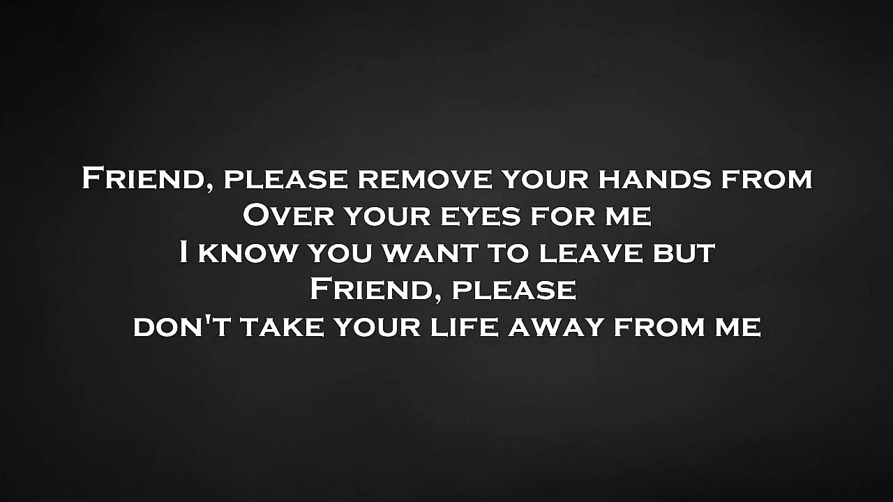 TWENTY ONE PILOTS - Friend, Please - LYRICS