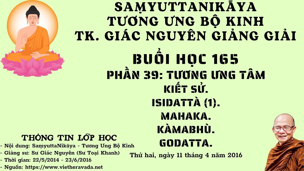 BUỔI 165 | TƯƠNG ƯNG BỘ KINH 2014-2016 | SƯ GIÁC NGUYÊN - PHẬT GIÁO NGUYÊN THỦY THERAVĀDA