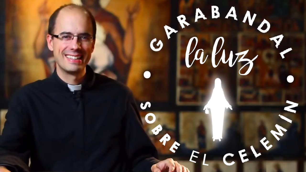 Garabandal: la Luz Sobre el Celemín