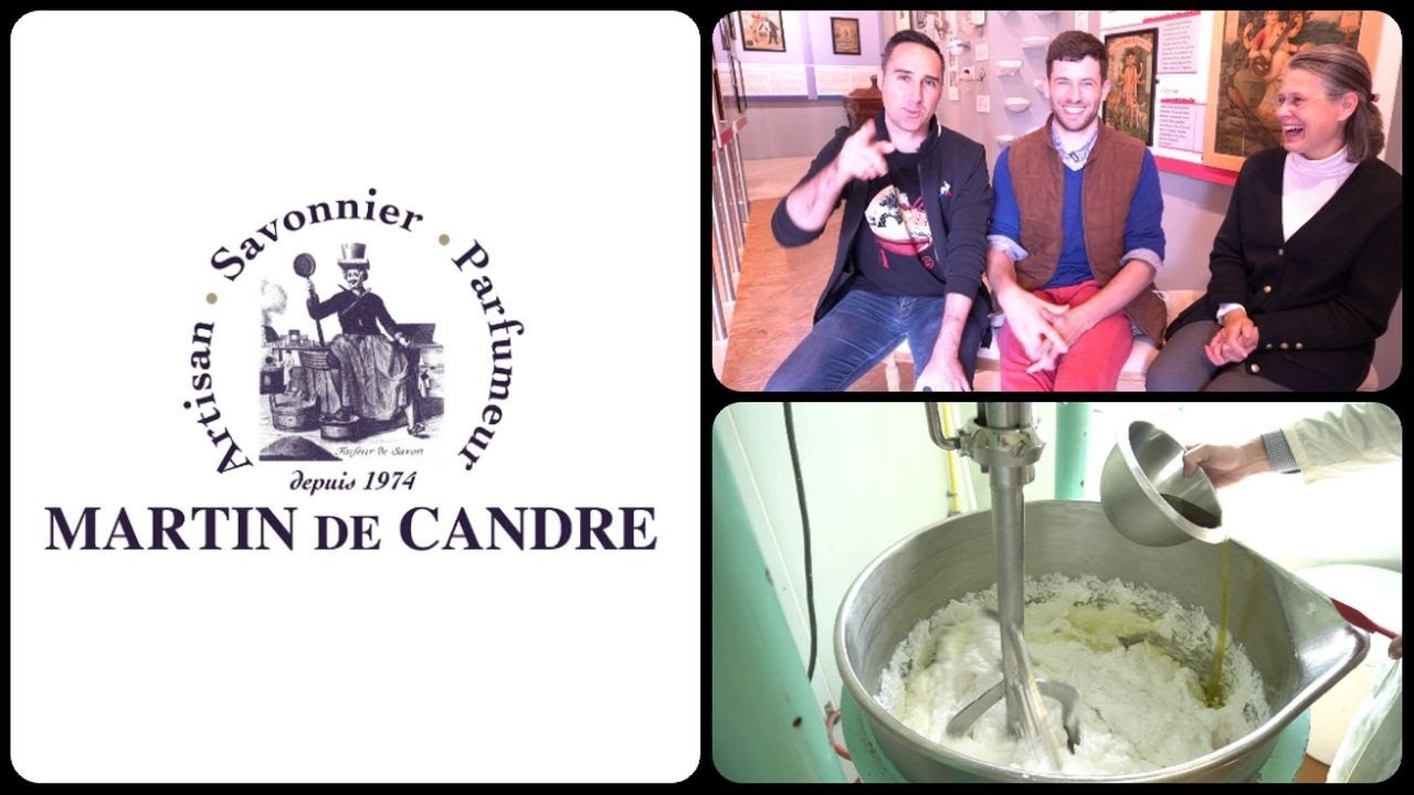 💈 Visite de la Savonnerie Martin de Candre 💈 FILSLADE