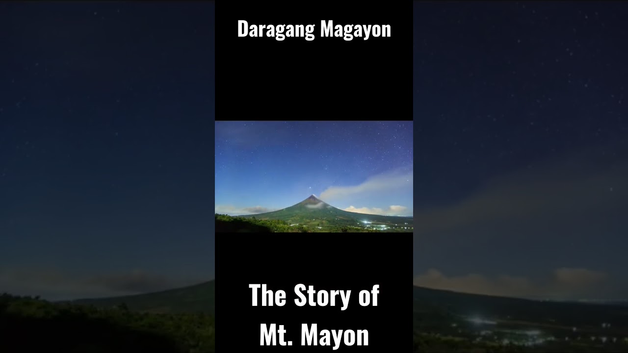 the story of Mt.Mayon DARAGA MAGAYON #myth#mountMayon#folklore #bicolana #historylove #Love