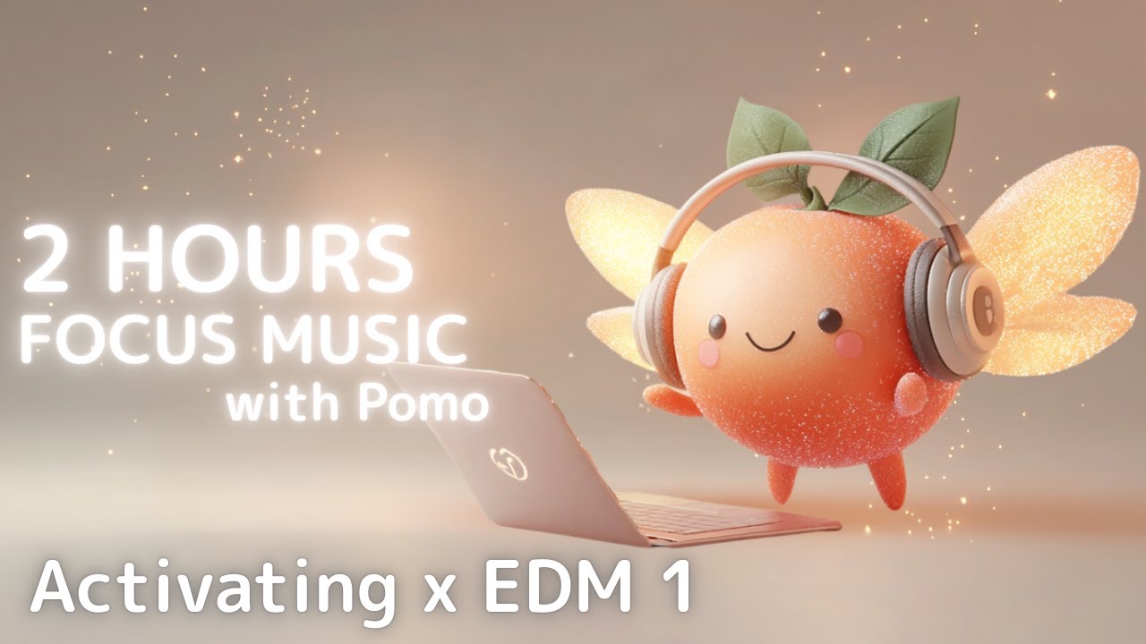 Pomodoro Study Music activating EDM - 作業用BGM やる気アップxエナジー・ブースト 1
