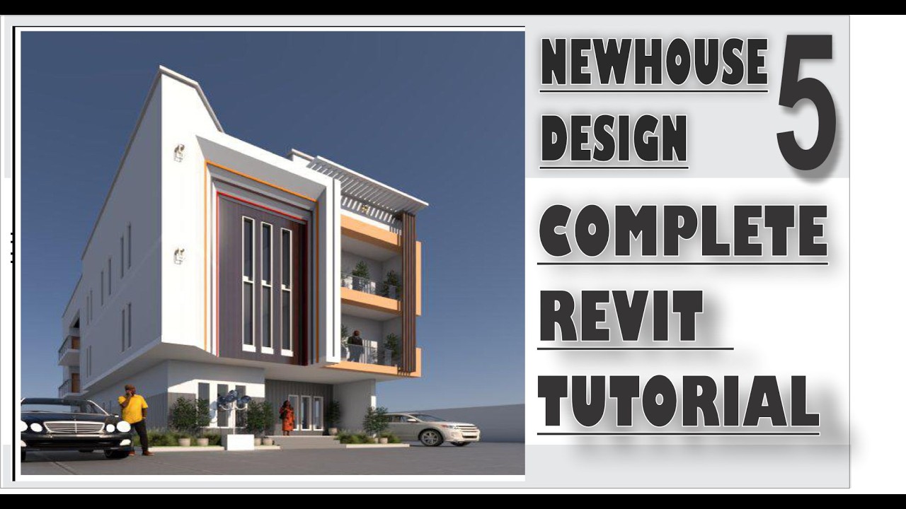 #REVIT COMPLETE TUTORIAL  NEWHOUSE 5