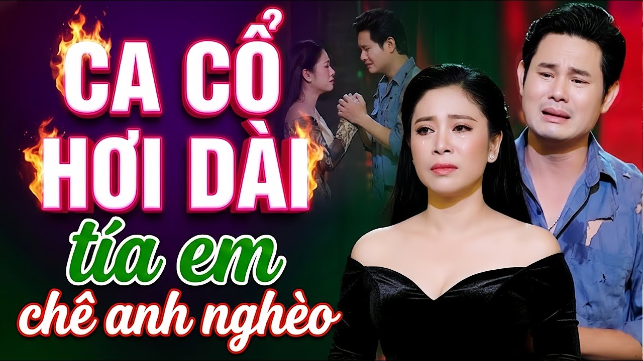 Tía Em Chê Nghèo CA CỔ HƠI DÀI HIỆN ĐẠI💥BÙI TRUNG ĐẲNG, MỸ TIÊN Ca Vọng Cổ Hơi Dài🔥CA CỔ CẢI LƯƠNG