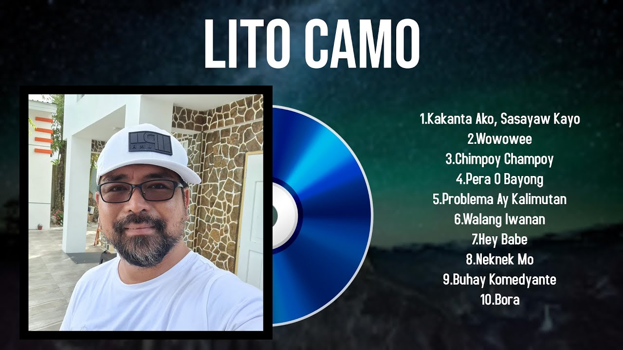 The best of  Lito Camo full album 2024 ~ Top Artists To Listen 2024