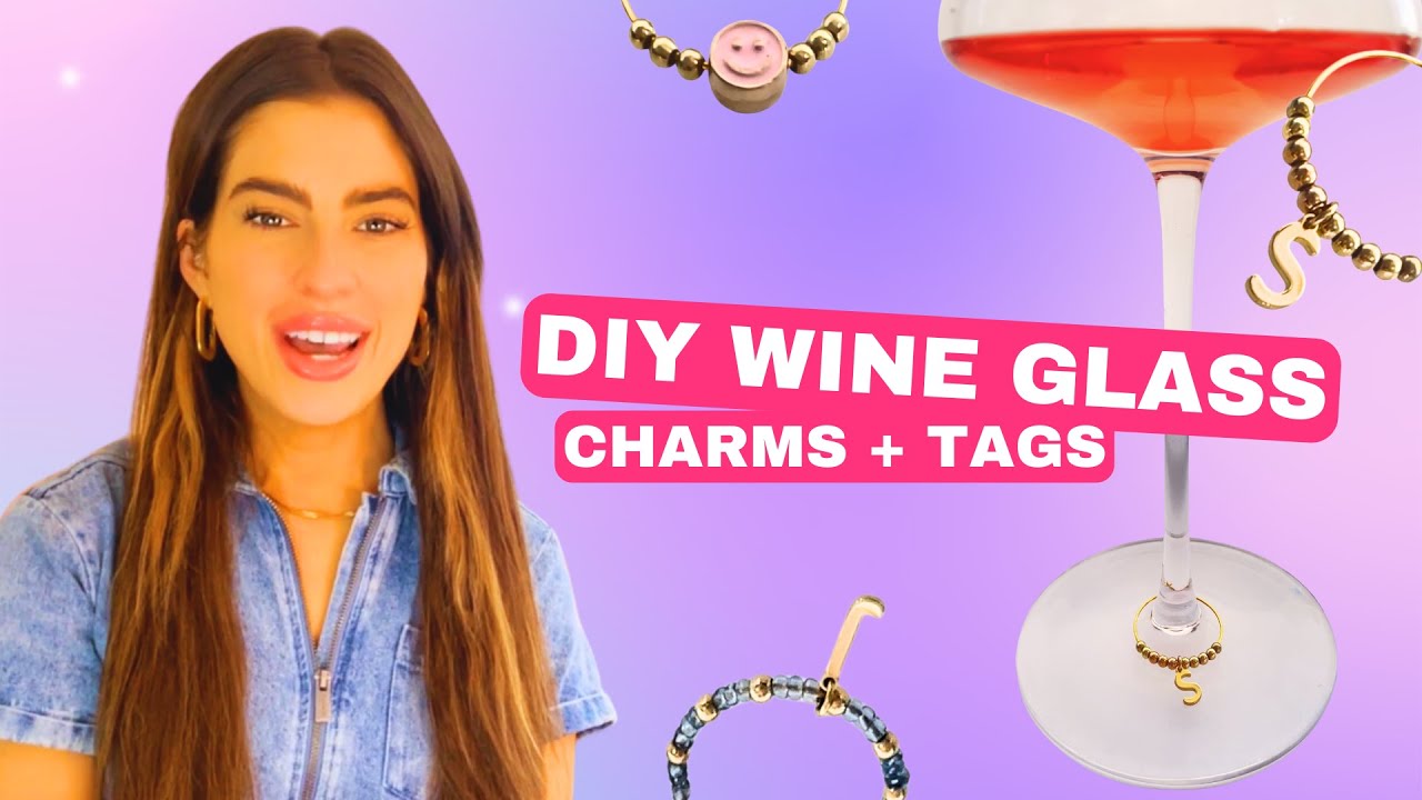 DIY Wine Glass Tags / Wine Glass Charms