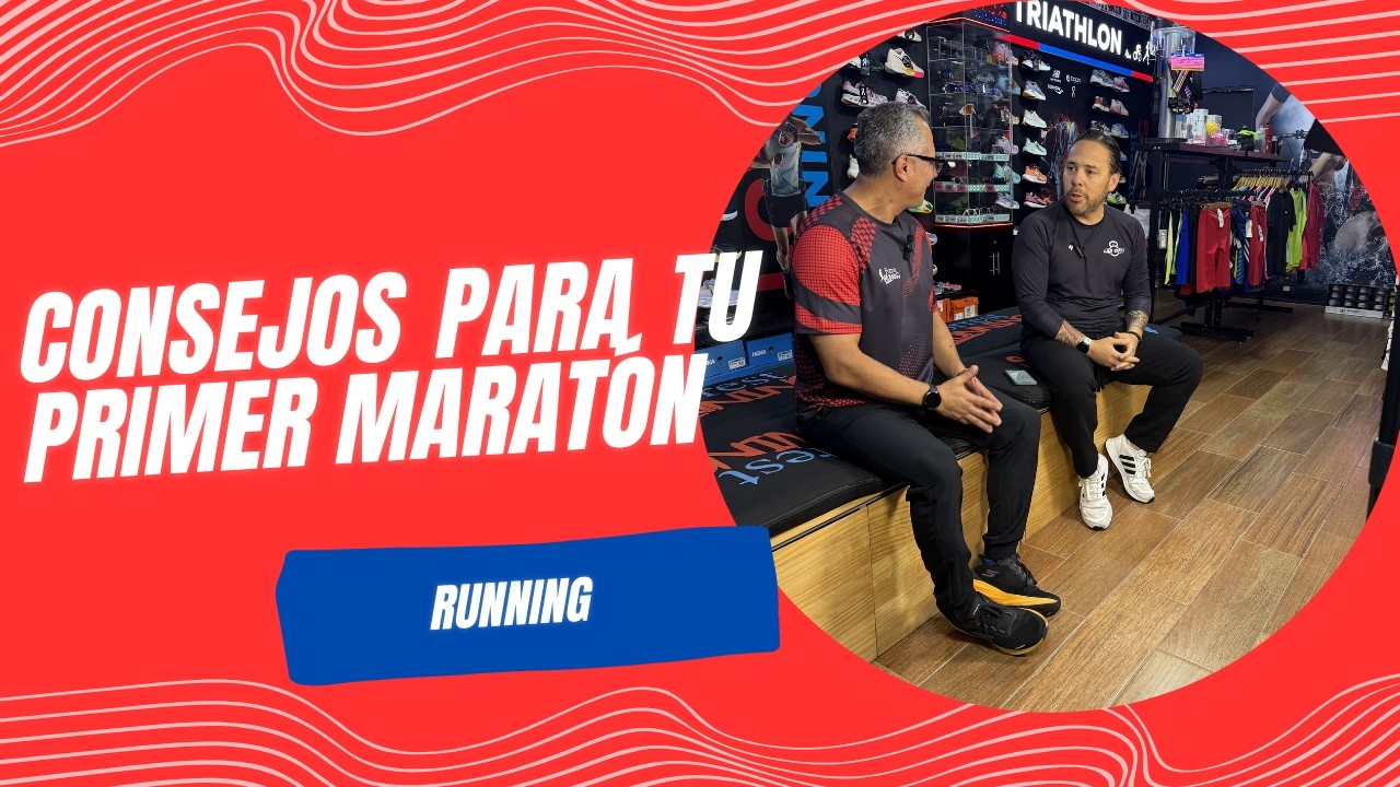 RUNNING CONSEJOS PARA TU PRIMER MARATÓN - IHOSEM OROZCO