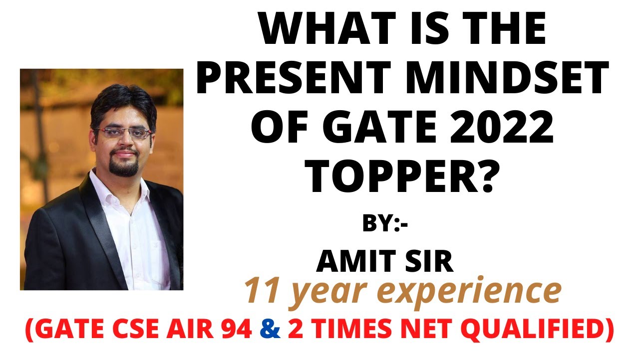 What is the present mindset of gate 2022 topper?