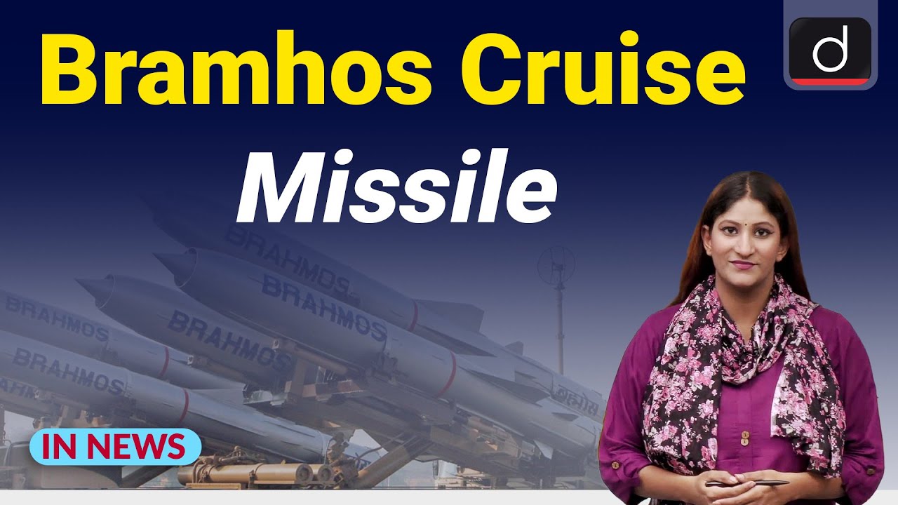 BraMhos Cruise Missile - IN NEWS | Drishti IAS English
