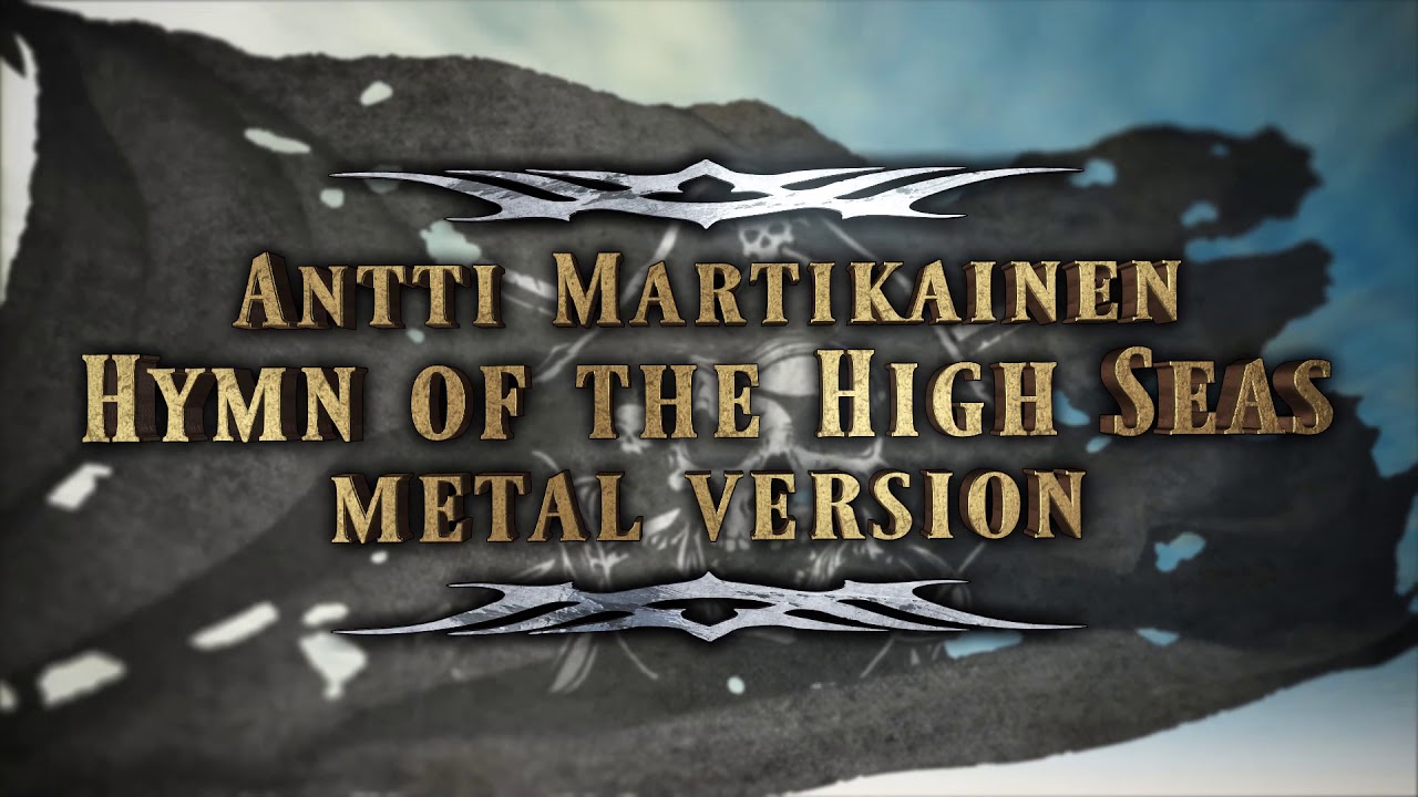 Hymn of the High Seas (epic pirate metal)