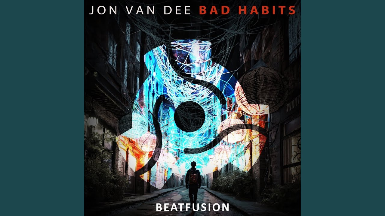 Bad Habits (Original Mix)