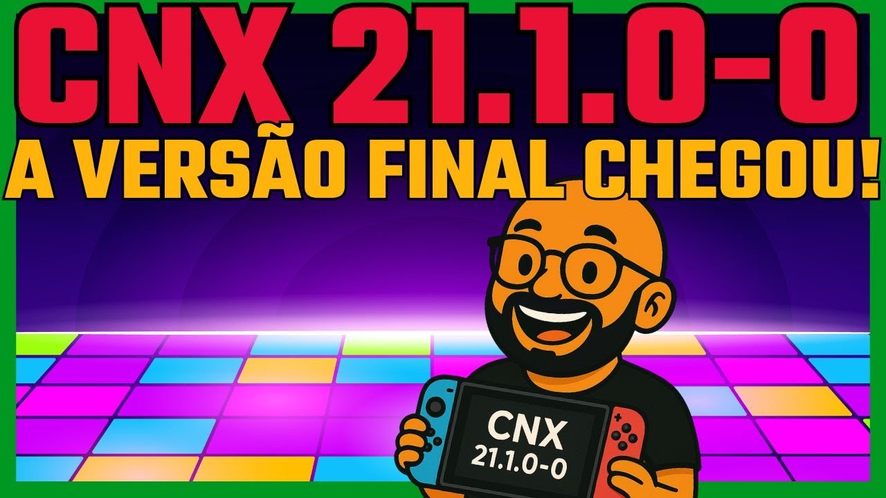 CNX 21.1.0-0 SEM PRE RELEASE CHEGOU!! LOTADO DE ATUALIZAÇÕES