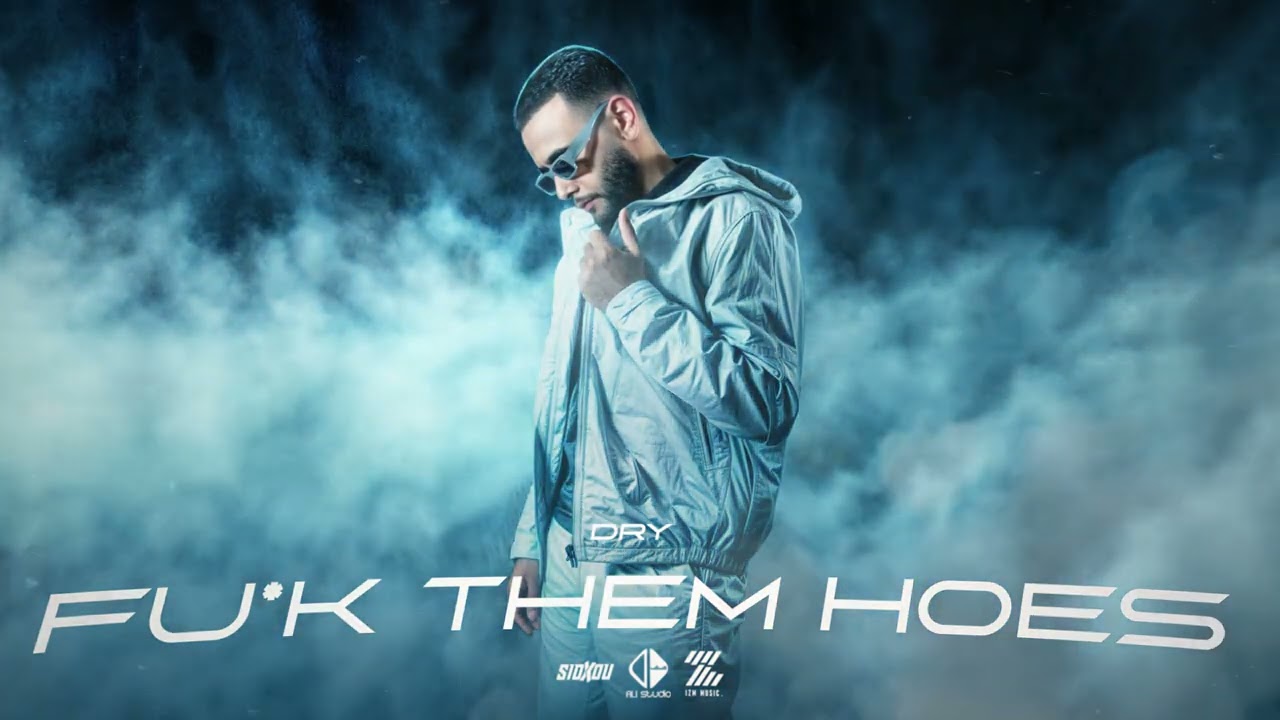 DRY - FU*K THEM HOES prod by @IZMBeats