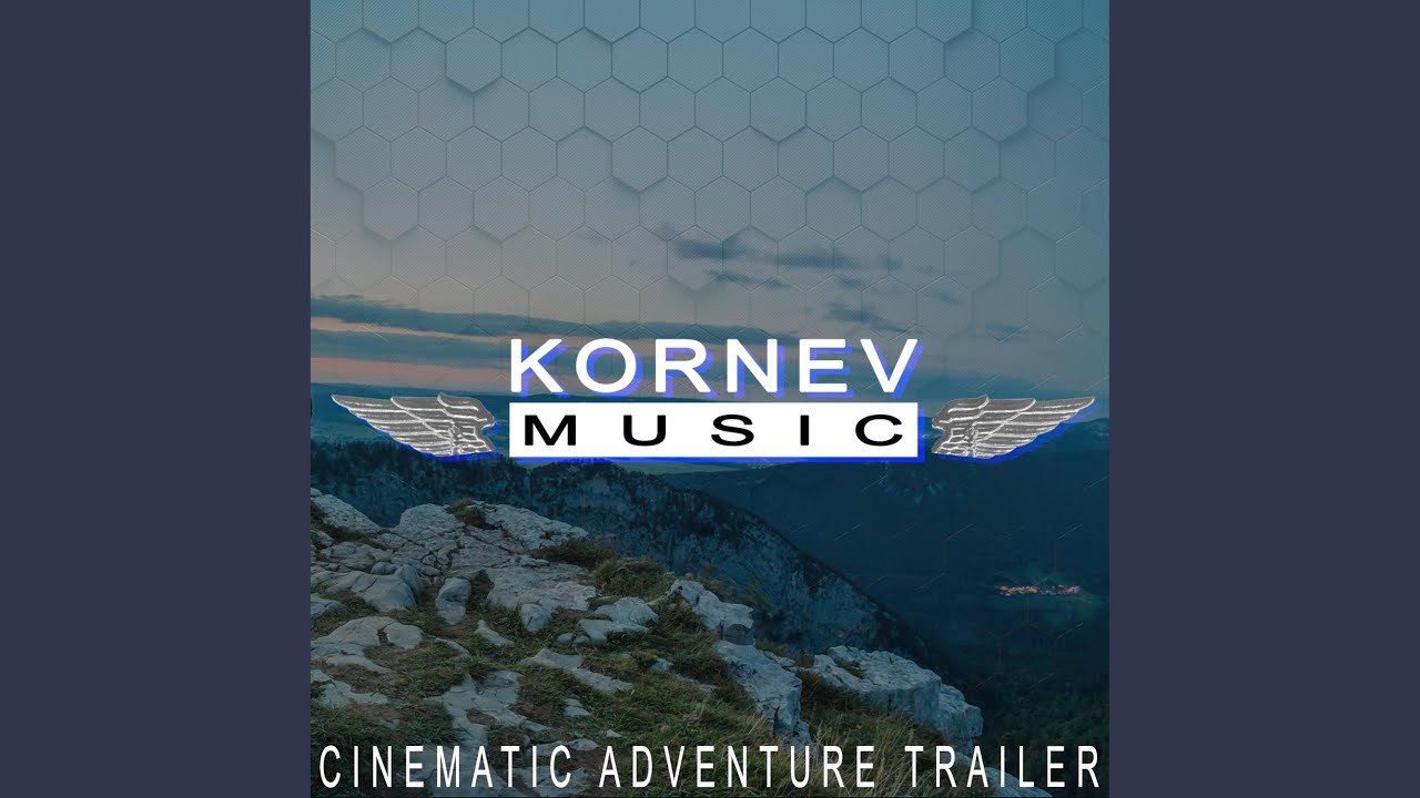 Cinematic Adventure Trailer
