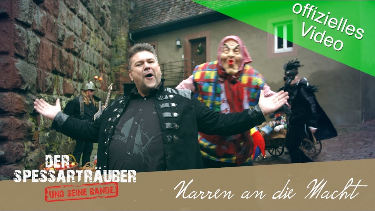 Der Spessarträuber & seine Bande - Narren an die Macht  [offizielles Video]