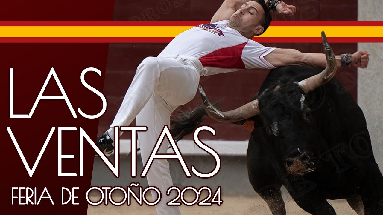 4K · LAS VENTAS 2024 · 🇪🇸 CAMPEONATO DE ESPAÑA DE RECORTES CON TOROS BRAVOS · 🏅CLASIFICATORIA