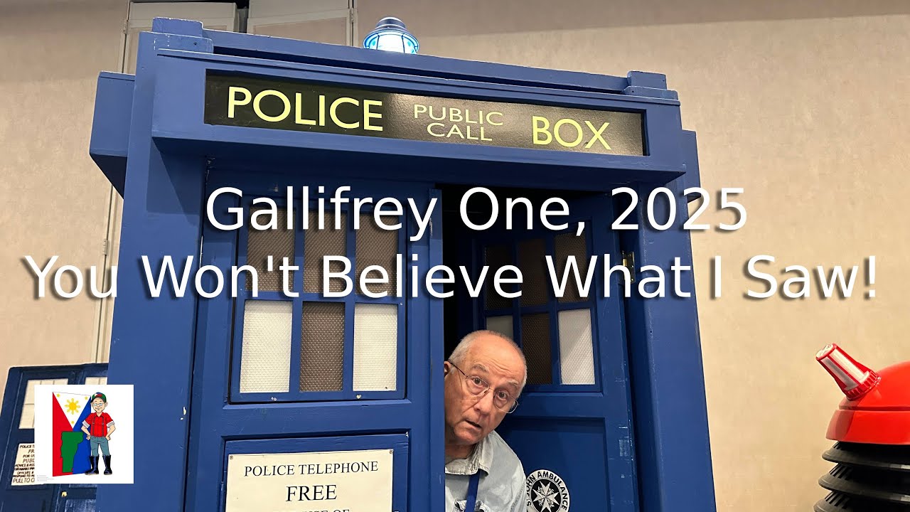 vlog #354 Gallifrey One:  You won't believe what I saw!