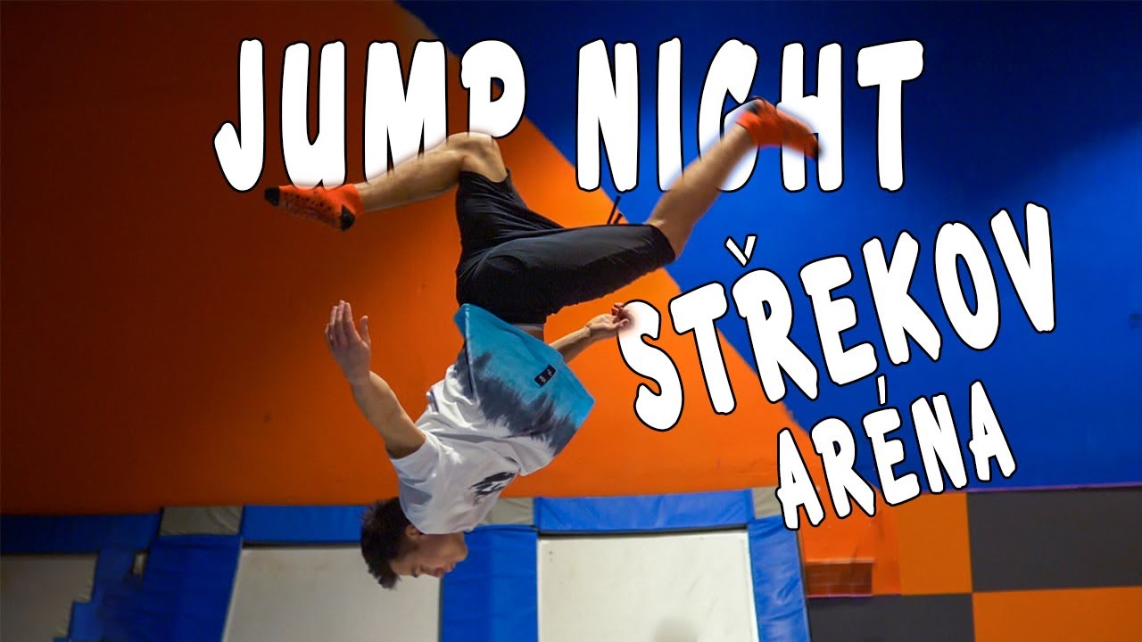 JUMP NIGHT STŘEKOV ARÉNA (ÚSTÍ NAD LABEM)
