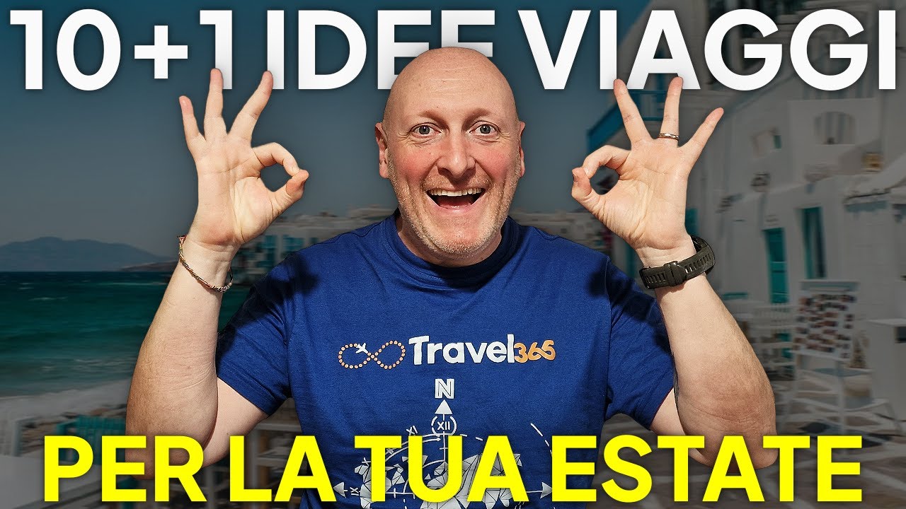 10+1 IDEE VIAGGI ALTERNATIVI per la tua ESTATE