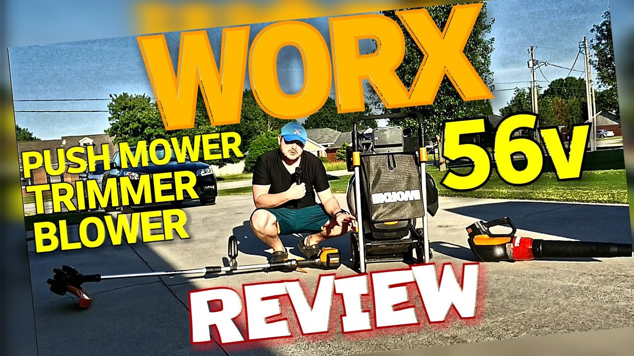 WORX 56v Push Mower, Trimmer & Blower REVIEW