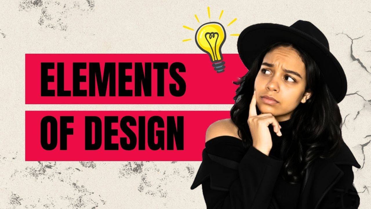 Elements of Design/Art  - Design Fundamentals FULL EXPLANATION! 🤯
