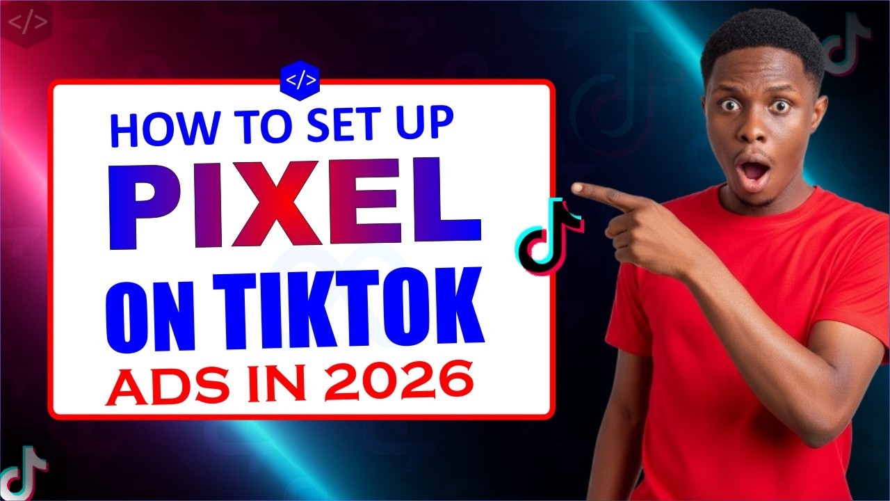 How to Set Up Pixel on TikTok Ads Step by Step Tutorial