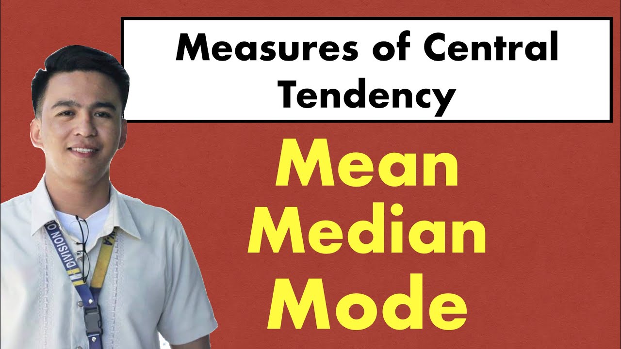 Mean, Median and Mode - Measures of Central Tendency of Ungrouped Data by @Math Teacher Gon